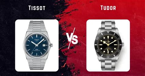 tudor or tissot|tudor vs tissot.